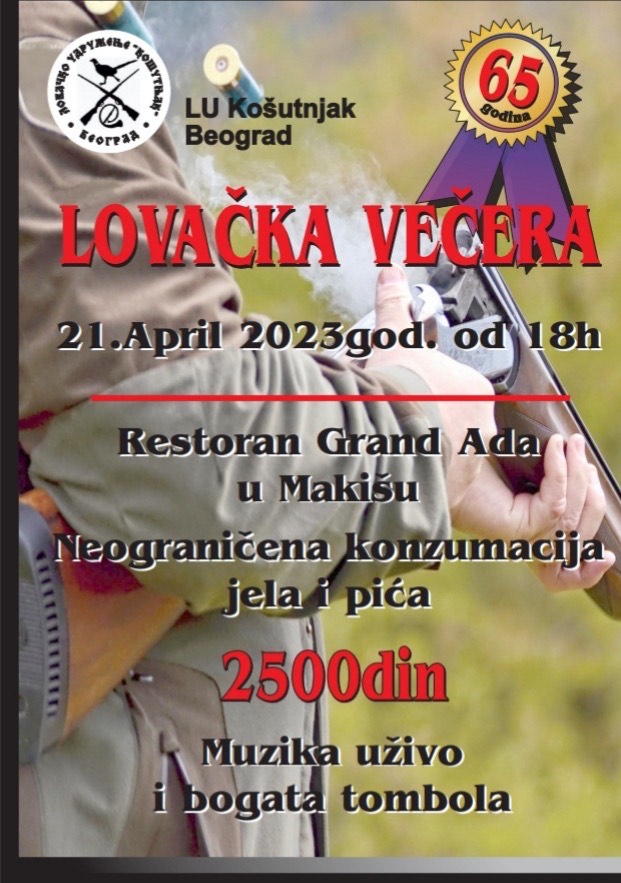 Lovačka večera - restoran Grand Ada u Makišu 21. April 2023. u 18h
